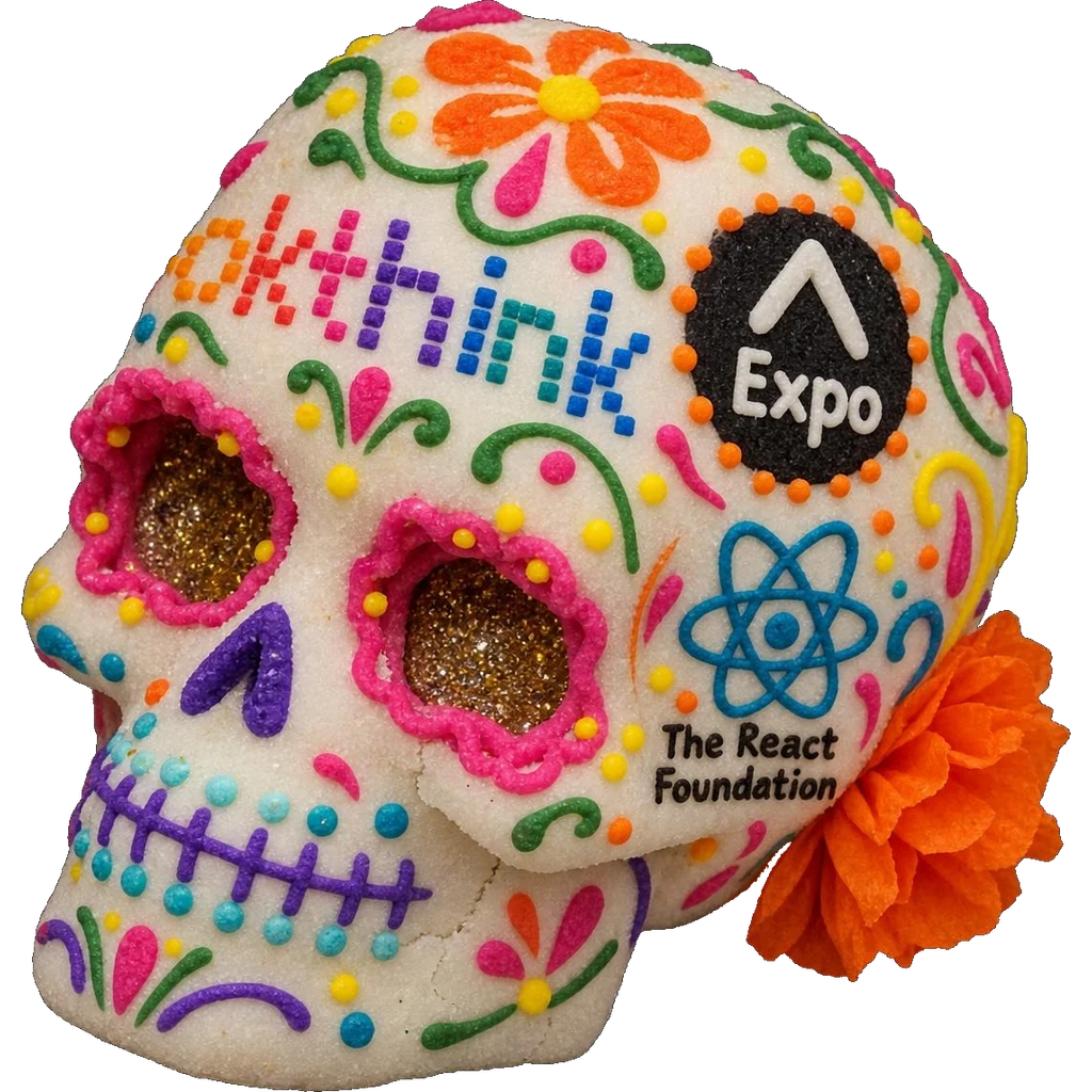 Sugar skull iced with the okthink wordmark, the Expo and React Foundation marks, and colorful Día de Muertos calavera motifs, a marigold at its side